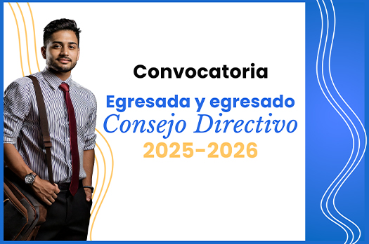 Invitan a comunidad egresada a formar parte del Consejo Directivo
