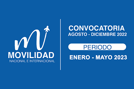 Abren convocatoria de Movilidad enero-mayo 2023