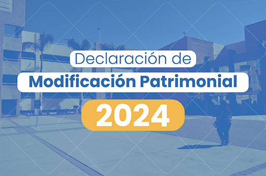 ​Periodo para presentar declaración de modificación patrimonial 2024