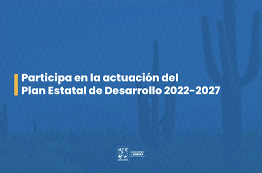Invitan a participar en actualización del Plan Estatal de Desarrollo