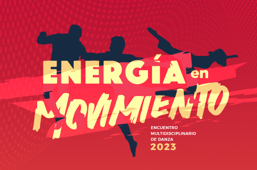 Invitan a Energía en Movimiento Encuentro Multidisciplinario de Danza