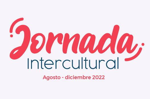 Invitan a Jornada Intercultural del semestre agosto – diciembre 2022